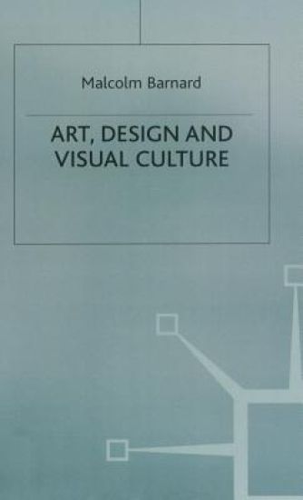 Art, Design and Visual Culture