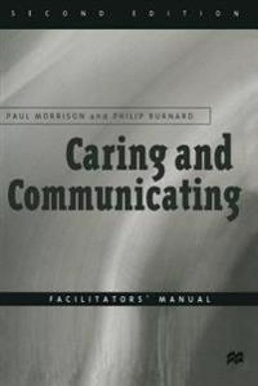 Caring and Communicating: Facilitators' Manual