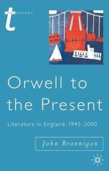 Orwell to the Present