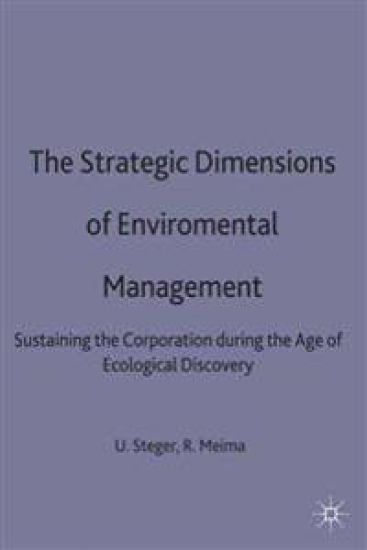 The Strategic Dimensions of Environmental Management