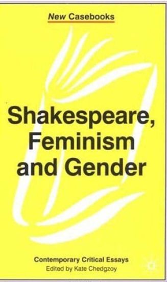 Shakespeare, Feminism and Gender