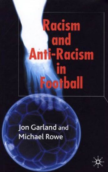 Racism and Anti-Racism in Football