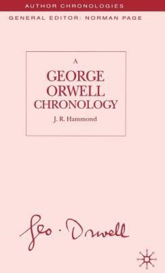 A George Orwell Chronology