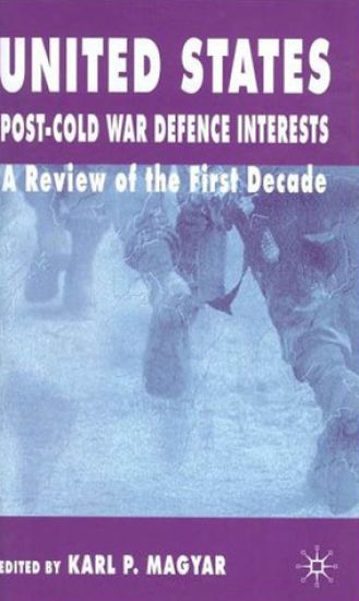United States Post-Cold War Defence Interests