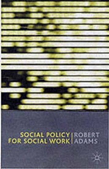 Social Policy for Social Work