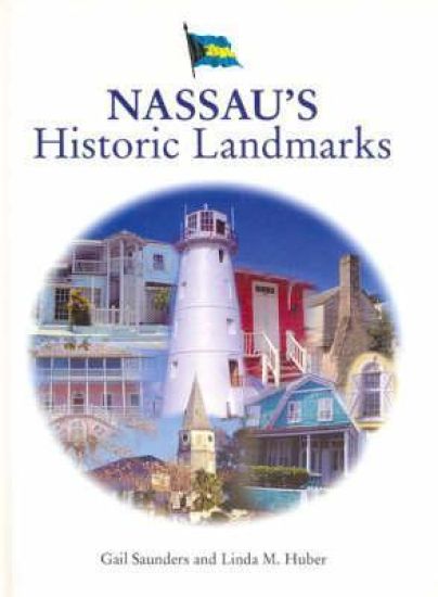 Nassau's Historic Landmarks