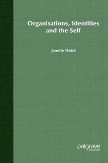 Organisations, Identities And The Self