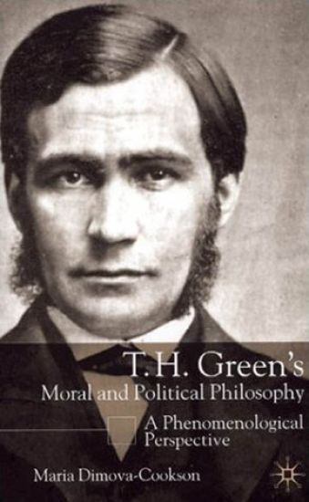 T.H. Green's Moral and Political Philosophy