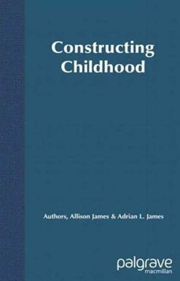 Constructing Childhood