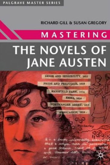 Mastering the Novels of Jane Austen