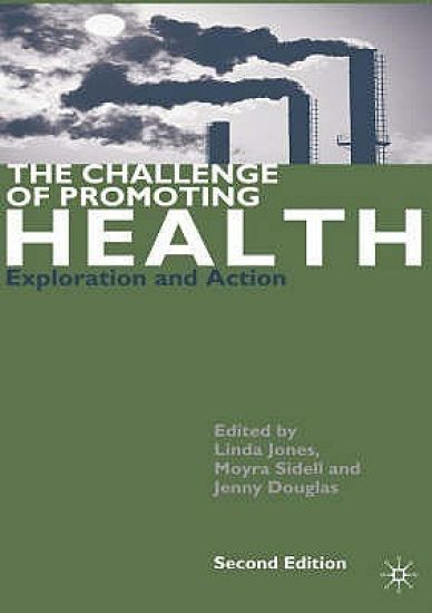 The Challenge of Promoting Health