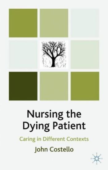 Nursing the Dying Patient