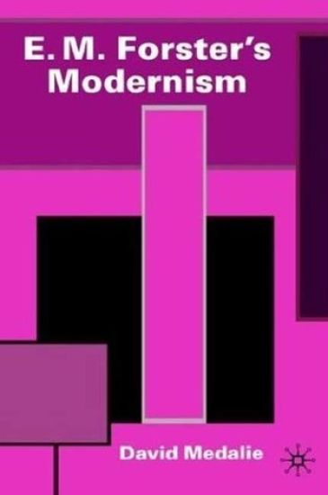 E.M. Forster's Modernism