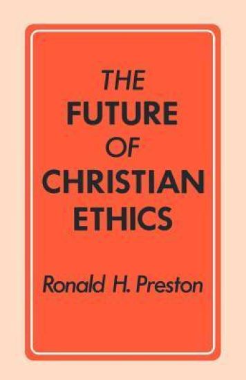 The Future of Christian Ethics