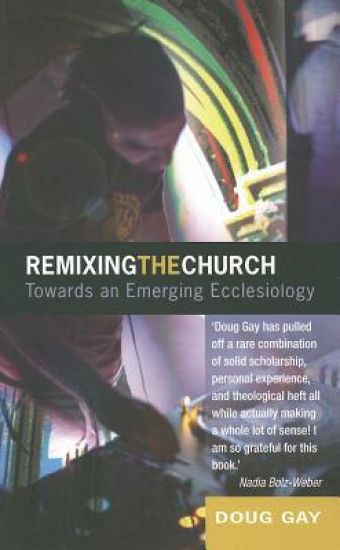Remixing the Church