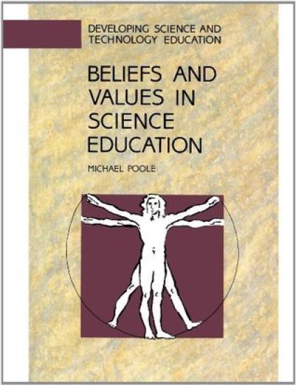 Beliefs and Values in Science Education