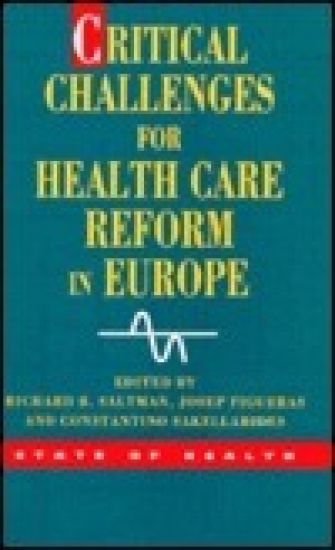 Critical Challenges For Health Care Reform In Europe