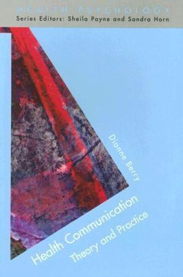 Health Communication: Theory and Practice