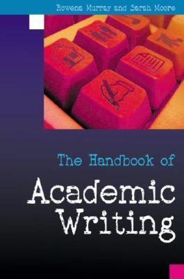 The Handbook of Academic Writing: A Fresh Approach