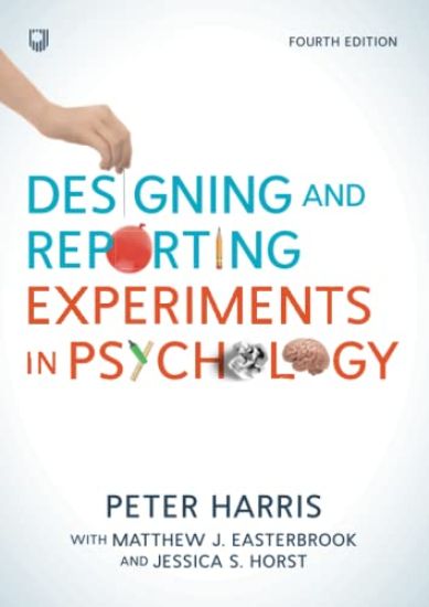 Designing and Reporting Experiments in Psychology
