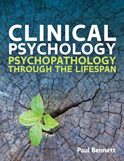 Clinical Psychology: Psychopathology through the Lifespan