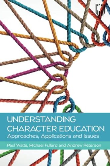 Understanding Character Education: Approaches, Applications and Issues