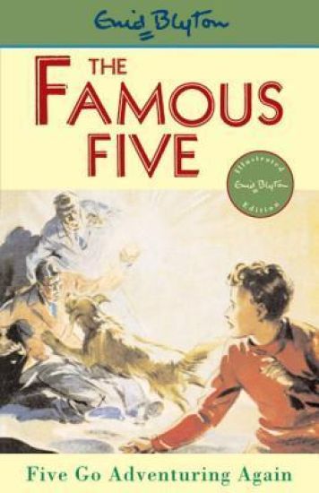 Famous Five: Five Go Adventuring Again