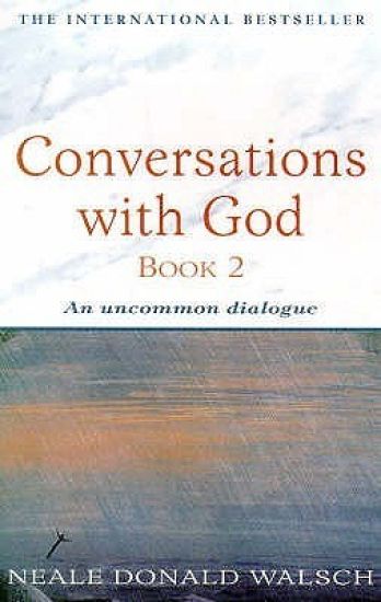 Conversations with God - Book 2