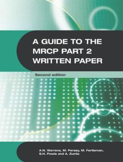 A Guide to the MRCP Part 2 Written Paper 2Ed