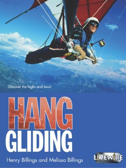 Livewire Investigates Hang Gliding