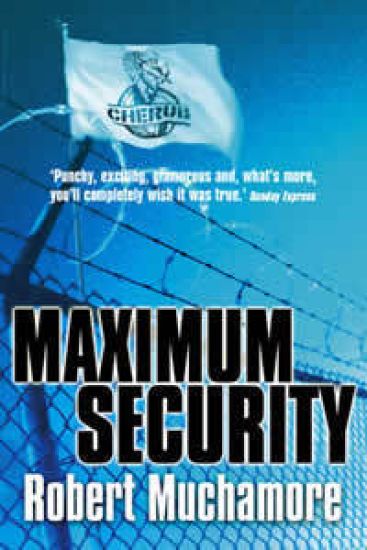 CHERUB: Maximum Security