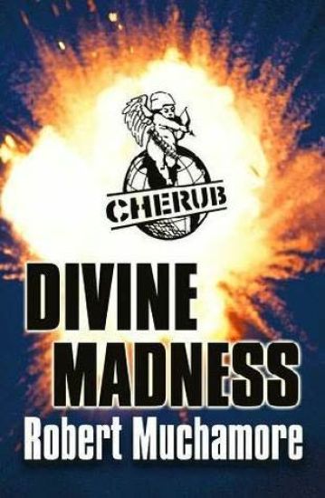 CHERUB: Divine Madness