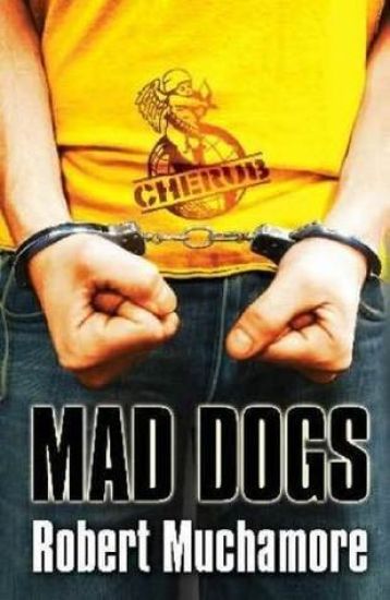 CHERUB: Mad Dogs