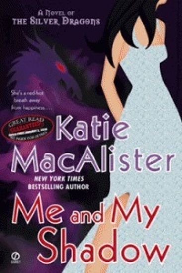 Me and My Shadow (Silver Dragons Book Three)