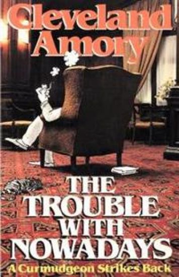 The Trouble with Nowadays