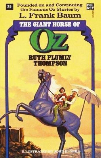 Giant Horse of Oz (The Wonderful Oz Books, #22)