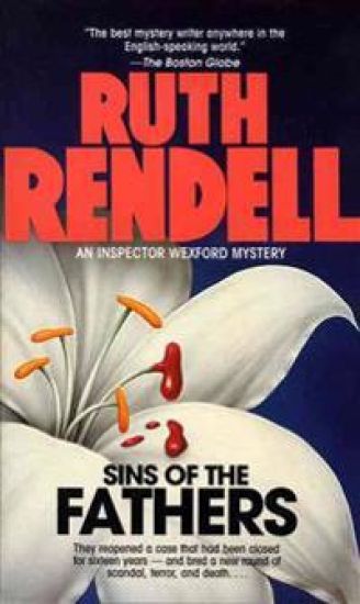 Sins of the Fathers: Sins of the Fathers: An Inspector Wexford Mystery