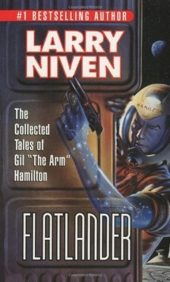 Flatlander: the Collected Tales of Gil "the Arm" Hamilton