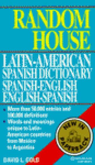 Random House Latin-American Spanish Dictionary
