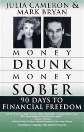 Money Drunk, Money Sober