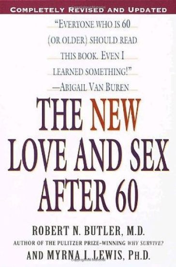 The New Love and Sex After 60