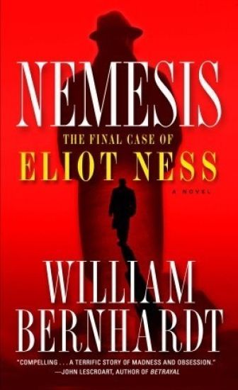 Nemesis: The Final Case of Eliot Ness