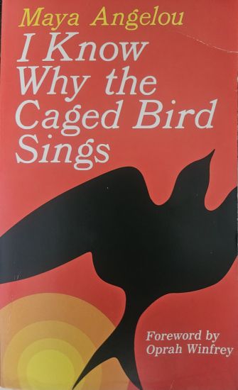 I Know Why the Caged Bird Sings