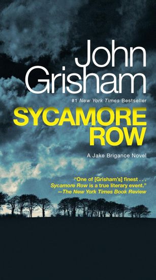 Sycamore Row: A Jake Brigance Novel