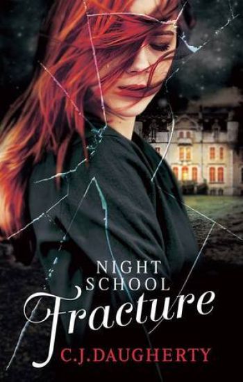 Night School: Fracture