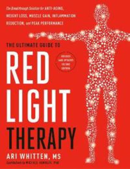 Ultimate Guide to Red Light Therapy