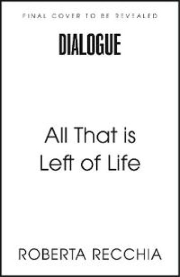 All That is Left of Life