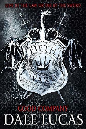 The Fifth Ward: Good Company