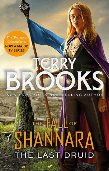 Last Druid: Book Four of the Fall of Shannara