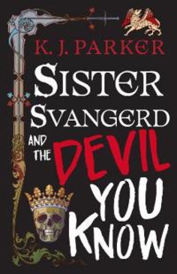 Sister Svangerd and the Devil You Know